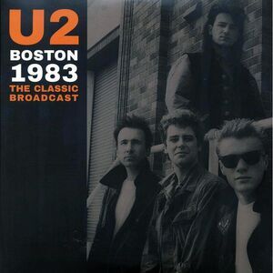 U2 - Boston 1983: The Classic Broadcast (ltd. ed.) (2xLP) (clear vinyl) - Vinyl